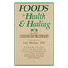 Foods for Health and Healing: Remedies and Recipes: Based on the Teachings of Yogi Bhajan