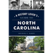 A History Lover's Guide to North Carolina