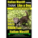 Italian Mastiff, Italian Mastiff Training Think Like a Dog...but don't eat your poop!: Here's EXACTLY How to TRAIN Your Italian Mastiff