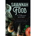 Savannah Food: A Delicious History