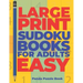 Large Print Sudoku Books For Adults Easy: Logic Games Adults - Brain Games For Adults - Mind Games For Adults
