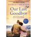 Our Last Goodbye