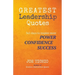 Greatest Leadership Quotes: 365 days to inspire more Power, Confidence, and Success