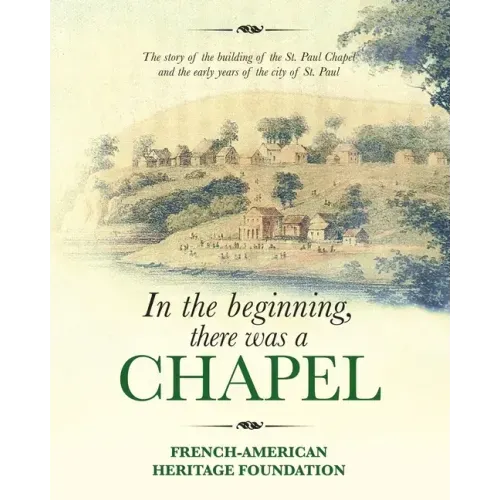 In the Beginning, there was a Chapel