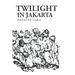 Twilight in Jakarta
