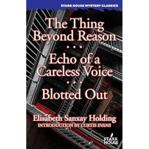 The Thing Beyond Reason / Echo of a Careless Voice / Blotted Out