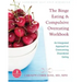 The Binge Eating and Compulsive Overeating Workbook: An Integrated Approach to Overcoming Disordered Eating