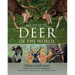 A Guide to the Deer of the World