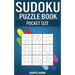 Sudoku Puzzle Book Pocket Size: 250 Easy to Medium Sudokus with Solutions - 5" x 8" Small & Compact Edition