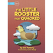 The Little Rooster That Quacked