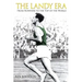The Landy Era: From Nowhere to the Top of the World