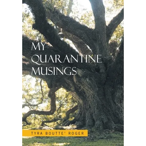 My Quarantine Musings