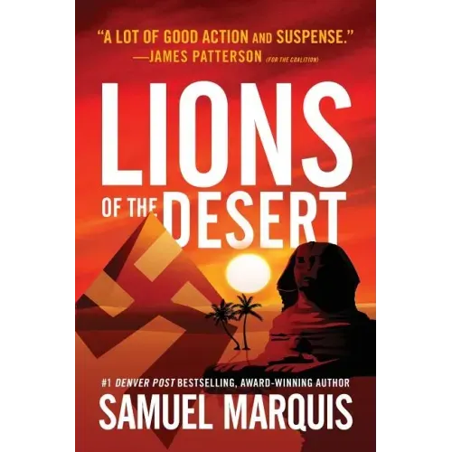 Lions of the Desert: A True Story of WWII Heroes in North Africa