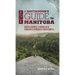 A Daytripper's Guide to Manitoba: Exploring Canada's Undiscovered Province Volume 3