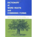Dictionary of Word Roots and Combining Forms