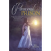 Paranormal Prison: An Mysterious Supernatural Women's Fiction Filled With Fast-Paced Action and Intrigue