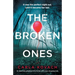 The Broken Ones: An absolutely gripping crime thriller with a jaw-dropping twist