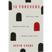 13 Forevers: Stories and Reflections on Death and Love