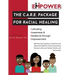 The C.A.R.E. Package for Racial Healing: Cultivating Awareness & Resilience through Empowerment