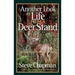 Another Look at Life from a Deer Stand: Going Deeper Into the Woods