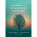 Handbook of Spiritually Integrated Psychotherapies