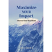 Maximize YOUR Impact: Discover Your HeartWork