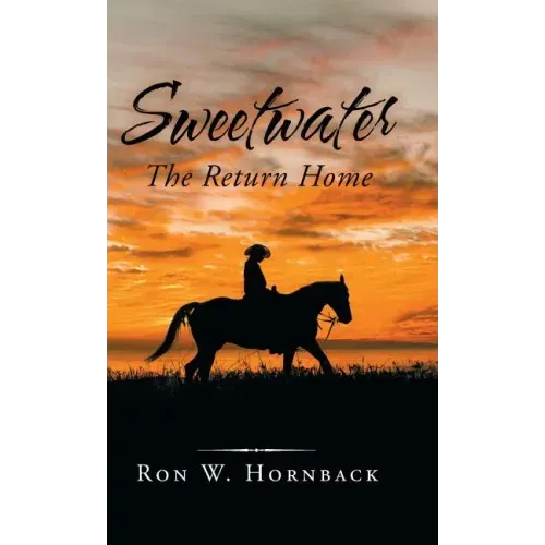 Sweetwater: The Return Home