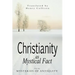 Christianity As Mystical Fact and the Mysteries of Antiquity