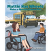 Mattie Has Wheels Rides a Special School Bus
