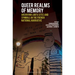 Queer Realms of Memory: Archiving LGBTQ Sites and Symbols in the French National Narrative