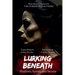Lurking Beneath (Shadows, Spirits and Secrets) Anthology