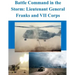 Battle Command in the Storm: Lieutenant General Franks and VII Corps