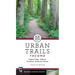 Urban Trails: Tacoma: Federal Way, Auburn, Puyallup, Anderson Island