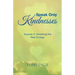 Speak Only Kindnesses: Volume 2: Directing the New Energy