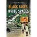 Black Faces, White Spaces: Reimagining the Relationship of African Americans to the Great Outdoors