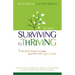 From Surviving to Thriving: 7 Simple Steps to Help You Live a Live You Love!
