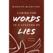 Caring for Words in a Culture of Lies, 2nd Ed