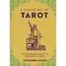 A Little Bit of Tarot: An Introduction to Reading Tarot