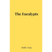The Eucalypts