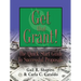GET THAT GRANT! The Quick-Start Guide to Successful Proposals - SECOND EDITION