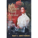 The Nation Must Awake: My Witness to the Tulsa Race Massacre of 1921