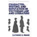 Character, Writing, and Reputation in Victorian Law and Literature
