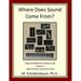 Where Does Sound Come From? Data & Graphs for Science Lab: Volume 1
