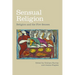 Sensual Religion: Religion and the Five Senses