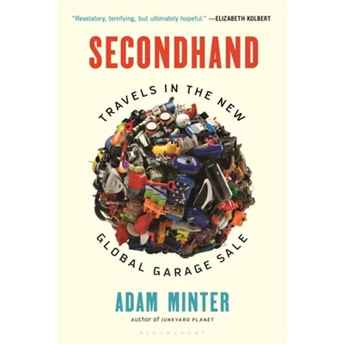 Secondhand: Travels in the New Global Garage Sale