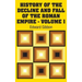 History of the Decline and Fall of the Roman Empire - Volume 1