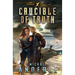 Crucible of Truth