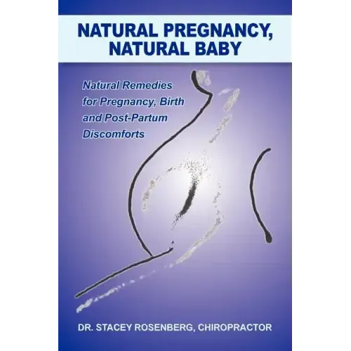 Natural Pregnancy, Natural Baby