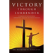 Victory through Surrender
