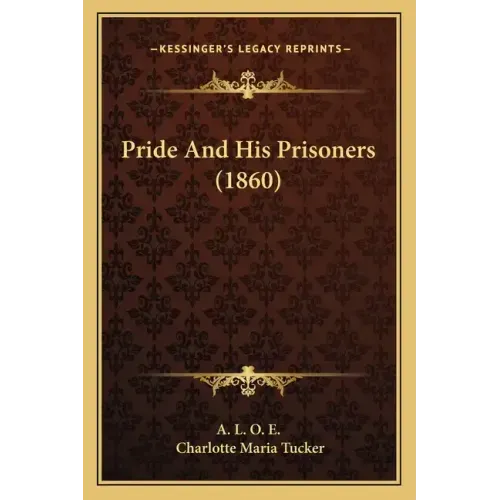 Pride and His Prisoners (1860)